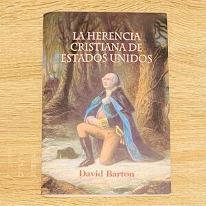 La Herencia Cristiana de Estados Unidos, by David Barton - (Wallbuilders, 2003)